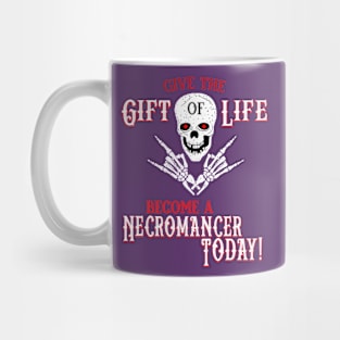 Become a Necromancer Today Mug